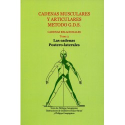 Cadenas Musculares y Articulares Método G.D.S. Tomo 3: Cadenas Postero-Laterales