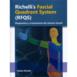Richelli's Fascial Quadrant System (RFQS). Diagnóstico y Tratamiento del Sistema Fascial