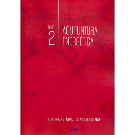 Acupuncture énergétique. Volume 2