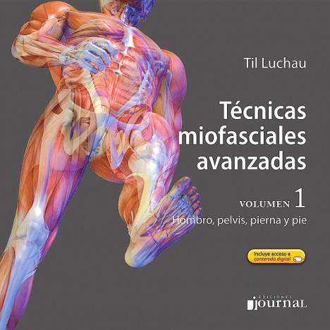 Técnicas Miofasciales Avanzadas, Vol. 1